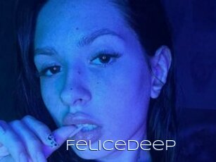Felicedeep