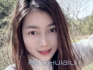 Fenghuiaili