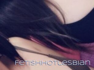 Fetishhotlesbian