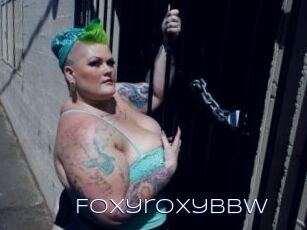 Foxyroxybbw