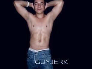 GUYJERK
