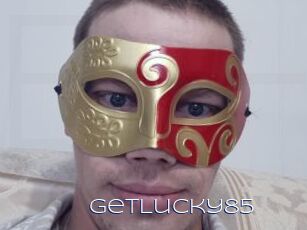 GetLucky85