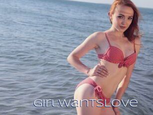 GirlWantsLove