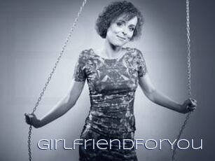 GirlfriendForYou