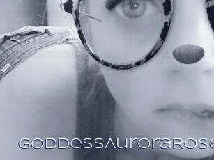 GoddessAuroraRose
