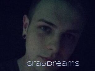 GrayDreams