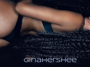 Ginahershee