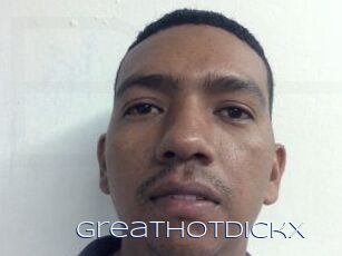 Greathotdickx