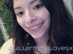 Guillerminalovesx