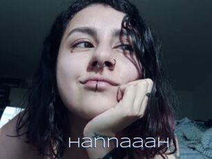Hannaaah