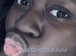Hardbodyyyy