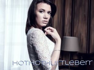 HotHotHurtleberr