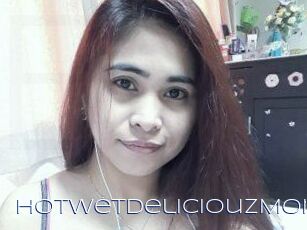HotWetDeliciouzMom