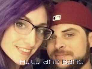 Hulu_and_bang
