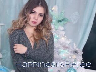Happinesiisheree