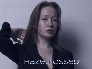 Hazelrossey