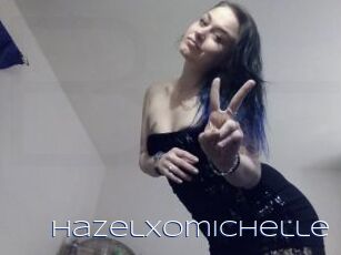 Hazelxomichelle