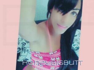 Honeybigbutt