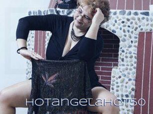 Hotangelahot50
