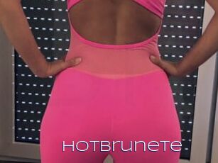 Hotbrunete