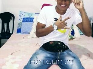 Hotgum22