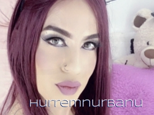 Hurremnurbanu