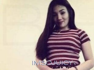 IMSOJUICY