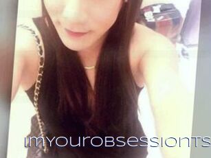 ImYourObsessionTS