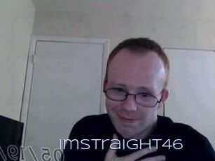 Imstraight46