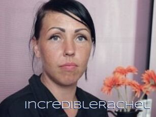 IncredibleRachel