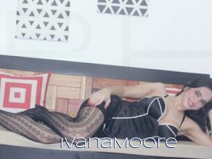 IvanaMoore