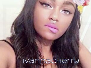 Ivannacherry