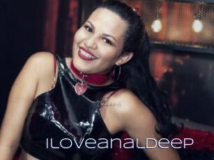 Iloveanaldeep