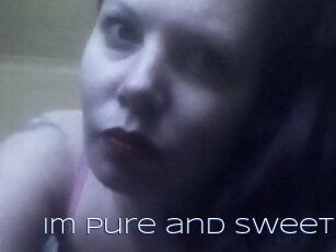 Im_pure_and_sweet