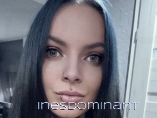 Inesdominant