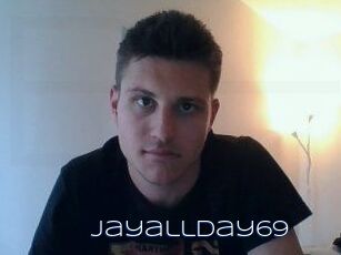 Jayallday69