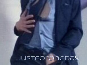 Justforoneday