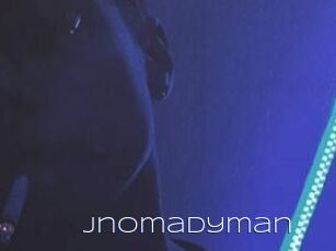 Jnomadyman