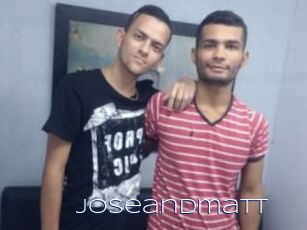 Joseandmatt