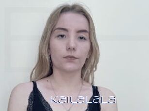 KailaLaLa