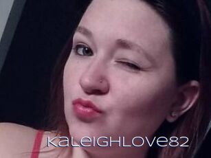 KaleighLove82