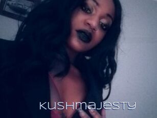 Kushmajesty