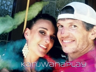 Kanjwanaplay