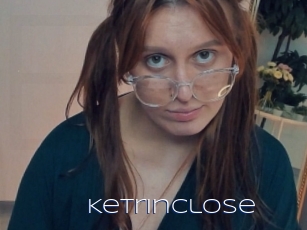 Ketrinclose