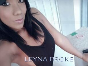 LEYNA_BROKE