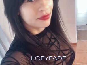 LOFYFADE
