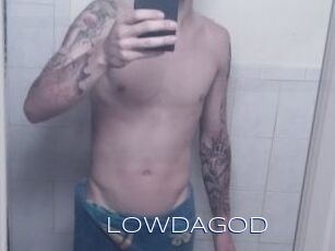 LOWDAGOD