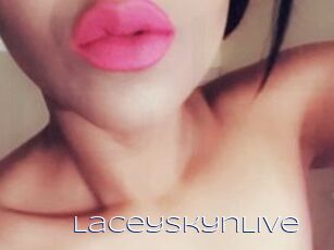 LaceySkynLive