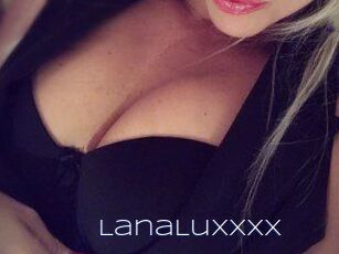 LanaLuxxxx