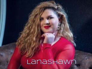 LanaShawn